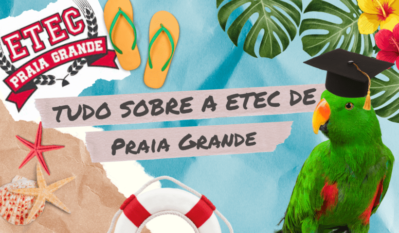 Tudo sobre a ETEC de Praia Grande