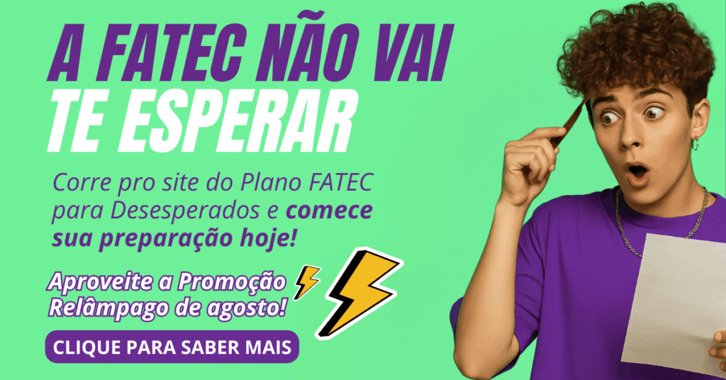 PLANO FATEC PARA DESESPERADOS